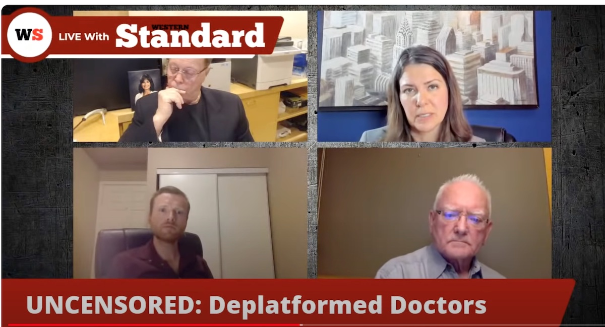 A screenshot shows four people and the words 'Live with Western Standard' and 'Uncensored: Deplatformed Doctors.'
