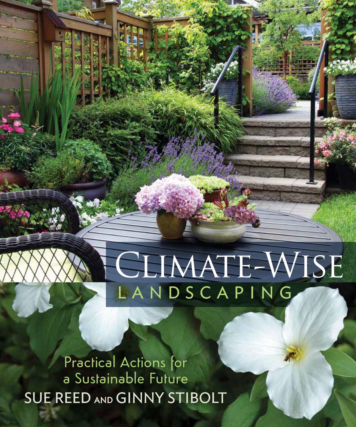 Reed-Stibolt_Climate-Wise-Landscaping_9780865718883.jpg