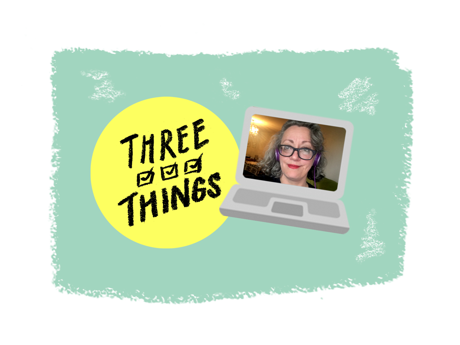 Three Things with Dorothy Woodend
