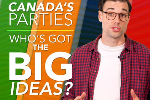 Which Parties Have the Big Ideas This Election? Watch This Video