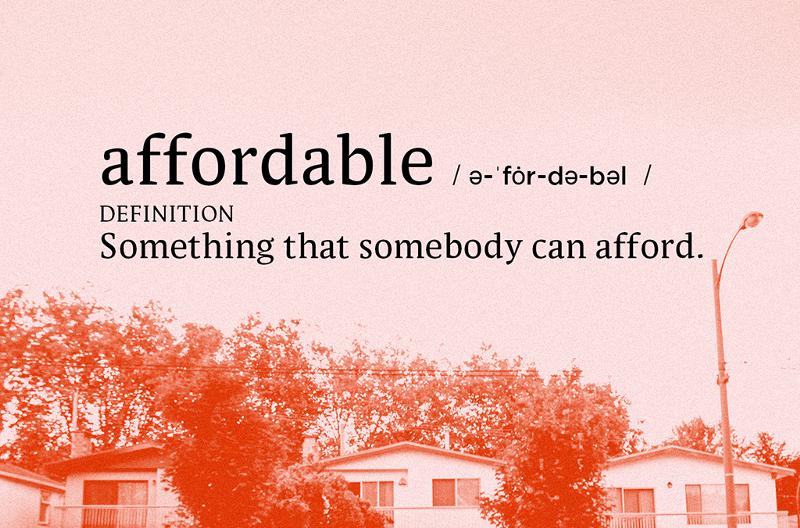 What Does ‘Affordable’ Housing Even Mean Anymore?