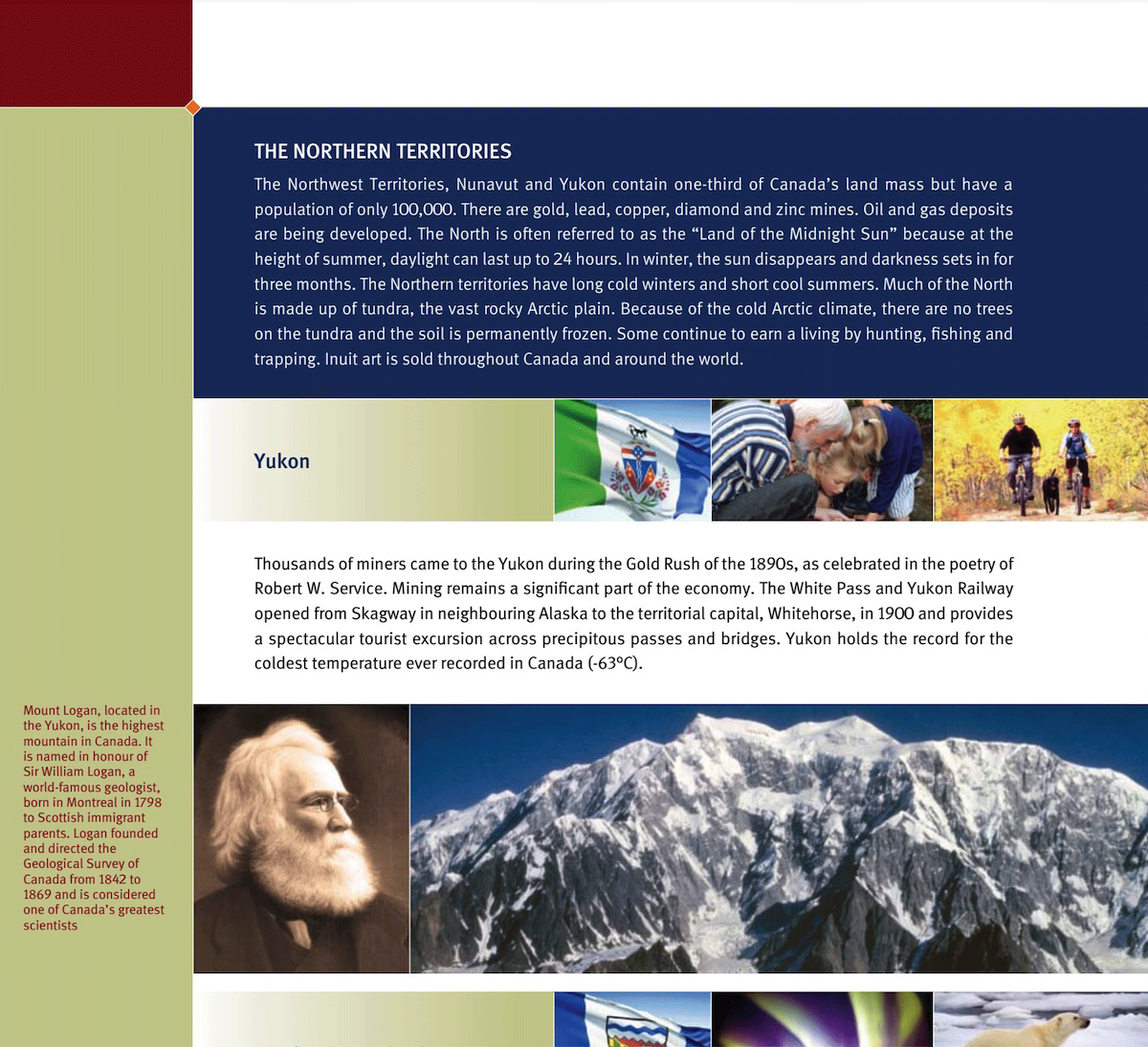 A page from the Discover Canada study guide features information about Canada’s northern territories. The page features the Yukon flag, photographs of families engaging in activities in the north, of mountain ranges and an archival portrait of a historical geologist.