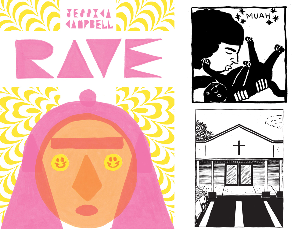 On the left is a colour image of Jessica Campbell’s new book, <em>Rave</em>. To the above right is a black-and-white self-portrait of Jessica Campbell holding a cat. To the bottom right is a black-and-white image of the church that is a central part of the fictional protagonist and real-life author’s youth.