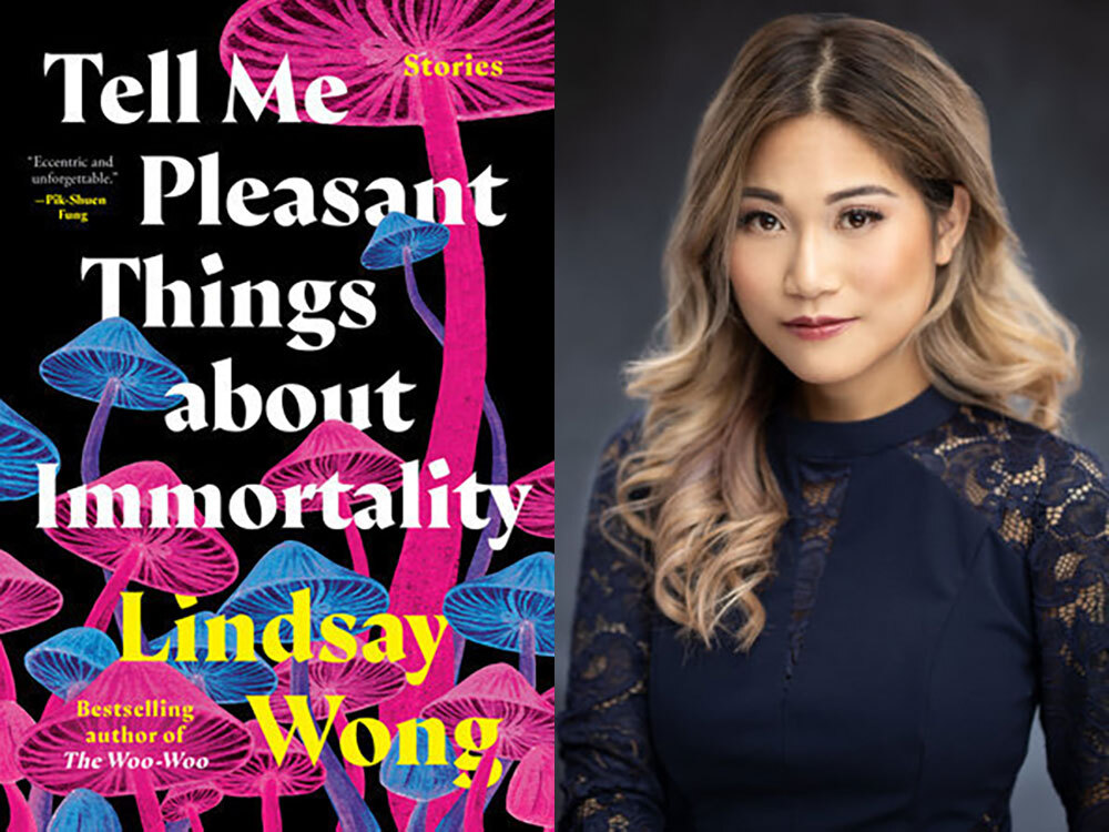 A two-panel image features, on the left, a portrait of Lindsay Wong. She is a Chinese woman with dyed blonde wavy hair. She is wearing a black lacy long sleeved top and is photographed against a prismatic black background. To the right is the cover image for Lindsay Wong’s book <em>Tell Me Pleasant Things About Immortality</em>. The book features white serif text against a colourful illustrated background of wild mushrooms in blue and pink against a black background.
