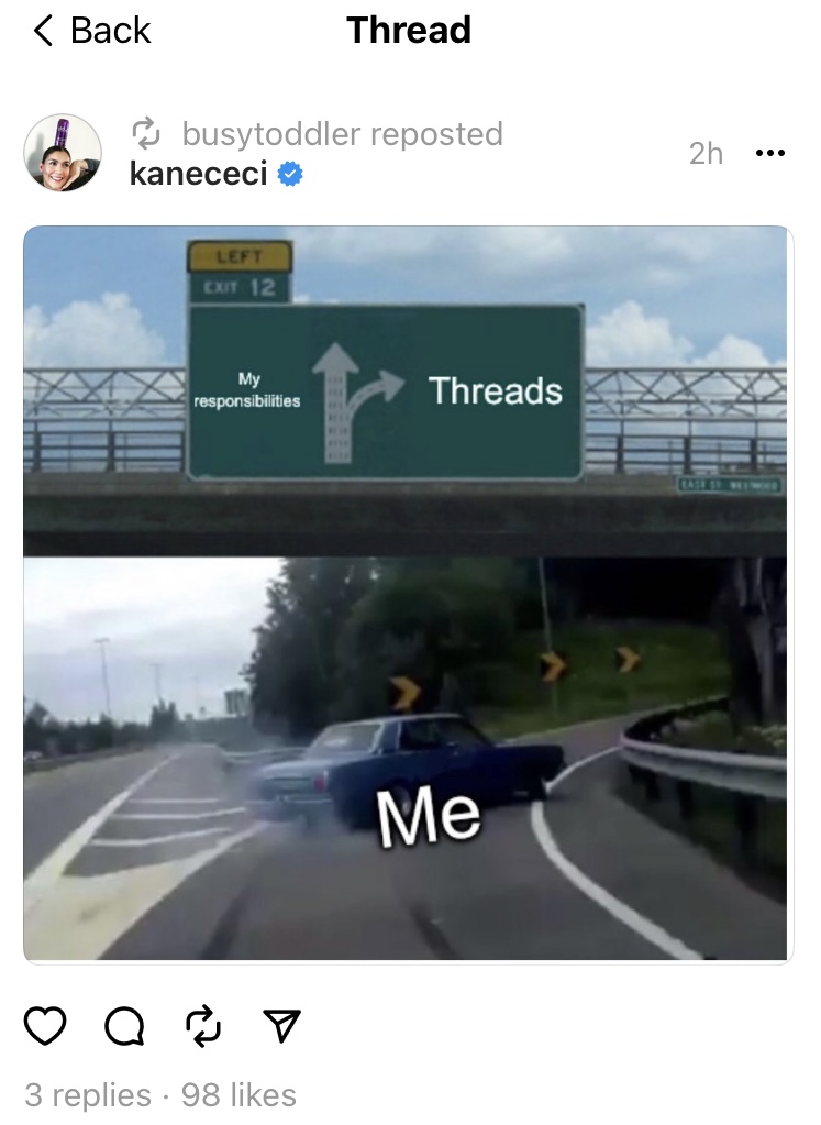 A meme features a photo of a blue car marked “Me” driving off a highway exit marked “Threads,” away from the main road marked “My responsibilities.”