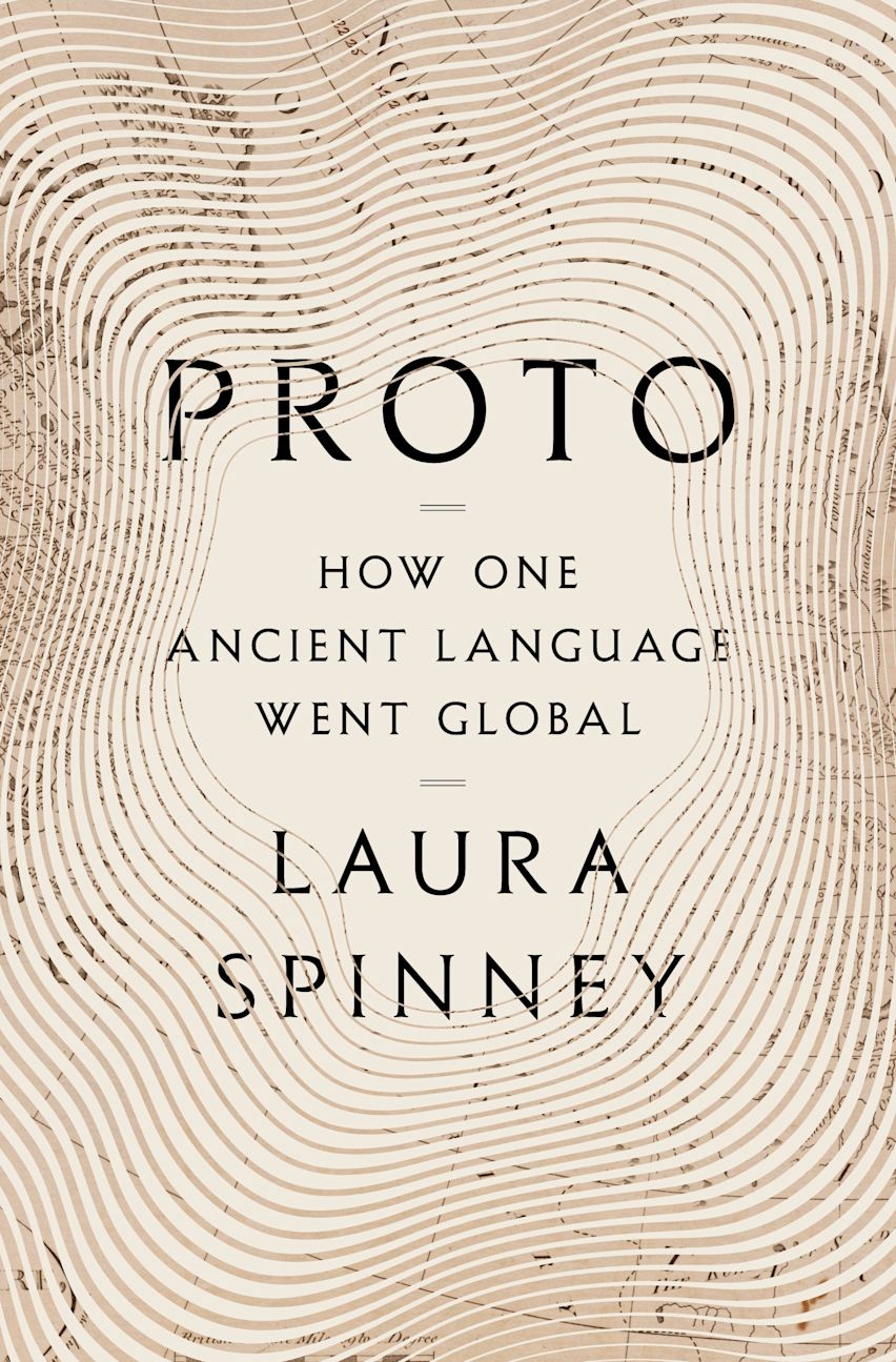 The cover for the book ‘Proto: How One Ancient Language Went Global’ features a beige digital image in the shape of a fingerprint laid over a map of the world.