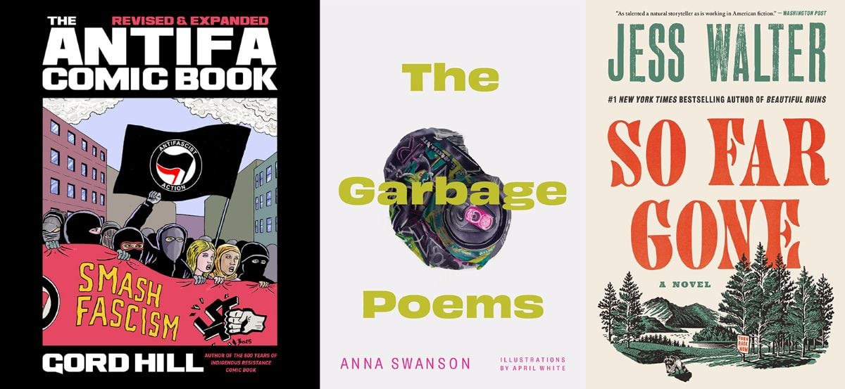 A three-panel image features book cover images. From left to right, “The Antifa Comic Book: Revised and Expanded”; “The Garbage Poems”; and “So Far Gone.” Each feature bold digital artwork.