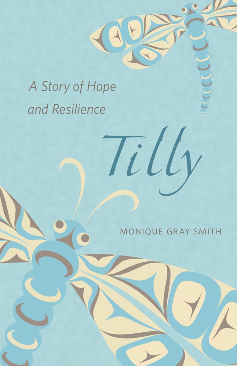The book cover image for &ldquo;Tilly: A Story of Hope and Resilience&rdquo; features two First Nations firefly illustrations in light blue and off-white tones against a light blue background.