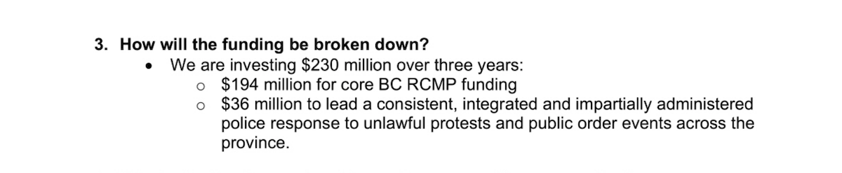 A screenshot of an email reads, “How will the funding be broken down? We are investing $230 over three years: $194 million for core BC RCMP funding; $26 million to lead a consistent, integrated and impartially administered police response to unlawful protests and public order events across the province.