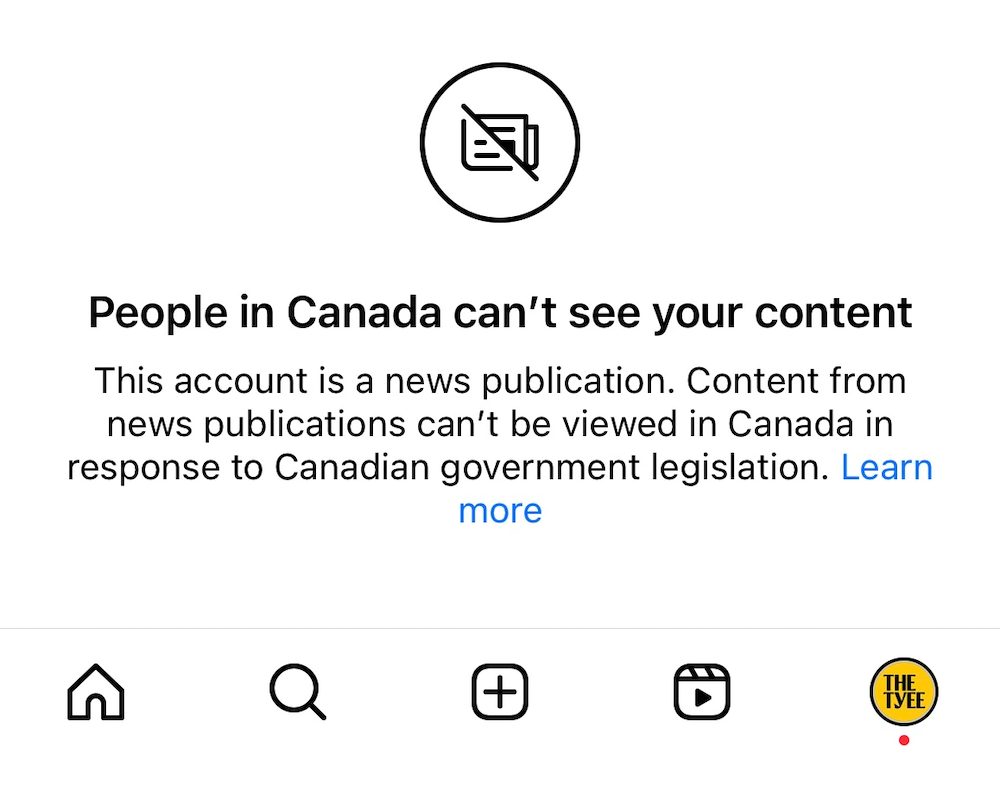 A screenshot of the Tyee's Instagram account reads a "People in Canada can't see your content" message.