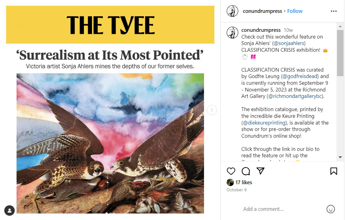 A view of an Instagram post from @conundrumpress that lays out The Tyee’s banner, a story headline that reads ‘Surrealism at Its Most Pointed’ and an image of surreal artwork Classification Crisis — which includes hawks preying and eating other birds against a colourful watercolour background — from Victoria artist Sonja Ahlers.