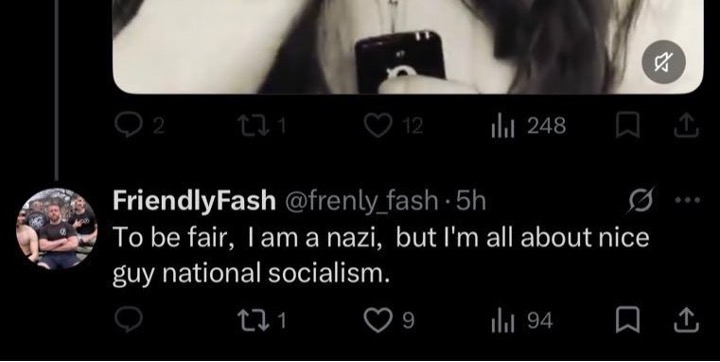 A social media post from a user called FriendlyFash with the text ‘To be fair, I am a nazi, but I’m all about nice guy national socialism.’