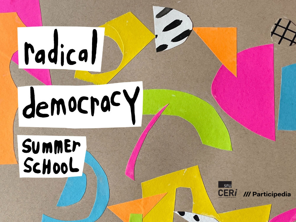 A collage of various shapes of neon paper are assembled over a taupe background. Text reads “radical democracy summer school.”