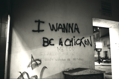 Graffiti: I wanna be a chicken